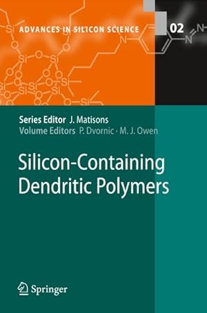 Bild des Verkufers fr Silicon-Containing Dendritic Polymers zum Verkauf von BuchWeltWeit Ludwig Meier e.K.