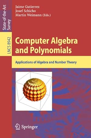 Image du vendeur pour Computer Algebra and Polynomials mis en vente par BuchWeltWeit Ludwig Meier e.K.