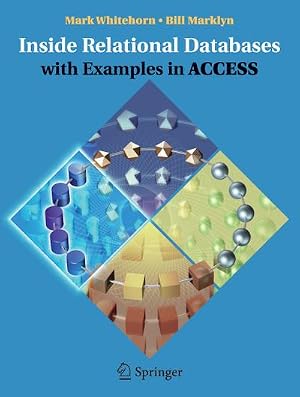 Image du vendeur pour Inside Relational Databases with Examples in Access mis en vente par BuchWeltWeit Ludwig Meier e.K.
