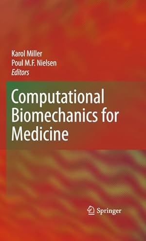 Immagine del venditore per Computational Biomechanics for Medicine venduto da BuchWeltWeit Ludwig Meier e.K.