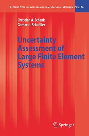 Immagine del venditore per Uncertainty Assessment of Large Finite Element Systems venduto da BuchWeltWeit Ludwig Meier e.K.