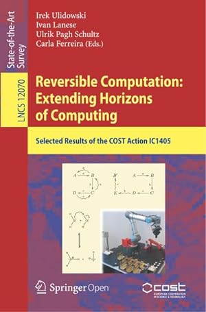 Seller image for Reversible Computation: Extending Horizons of Computing for sale by BuchWeltWeit Ludwig Meier e.K.