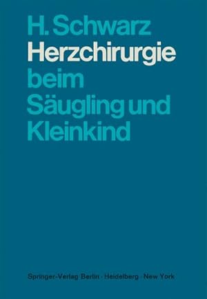 Imagen del vendedor de Herzchirurgie beim Sugling und Kleinkind a la venta por BuchWeltWeit Ludwig Meier e.K.