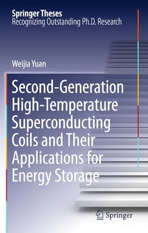 Immagine del venditore per Second-Generation High-Temperature Superconducting Coils and Their Applications for Energy Storage venduto da BuchWeltWeit Ludwig Meier e.K.