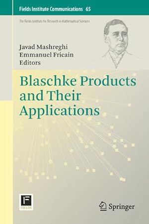 Seller image for Blaschke Products and Their Applications for sale by BuchWeltWeit Ludwig Meier e.K.