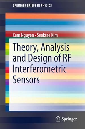 Bild des Verkufers fr Theory, Analysis and Design of RF Interferometric Sensors zum Verkauf von BuchWeltWeit Ludwig Meier e.K.