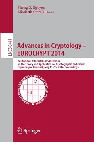 Bild des Verkufers fr Advances in Cryptology  EUROCRYPT 2014 zum Verkauf von BuchWeltWeit Ludwig Meier e.K.