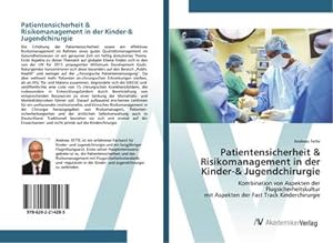 Imagen del vendedor de Patientensicherheit & Risikomanagement in der Kinder-& Jugendchirurgie a la venta por BuchWeltWeit Ludwig Meier e.K.