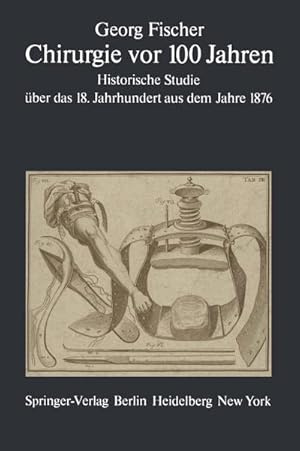 Image du vendeur pour Chirurgie vor 100 Jahren mis en vente par BuchWeltWeit Ludwig Meier e.K.