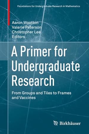 Seller image for A Primer for Undergraduate Research for sale by BuchWeltWeit Ludwig Meier e.K.