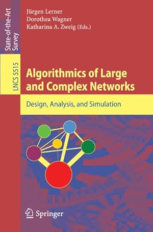 Image du vendeur pour Algorithmics of Large and Complex Networks mis en vente par BuchWeltWeit Ludwig Meier e.K.