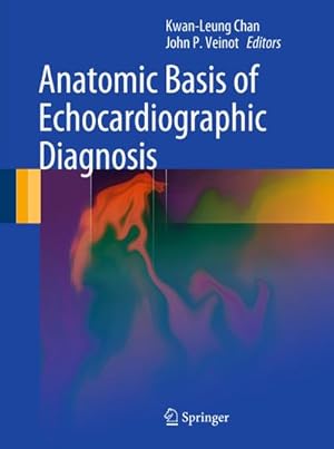 Seller image for Anatomic Basis of Echocardiographic Diagnosis for sale by BuchWeltWeit Ludwig Meier e.K.