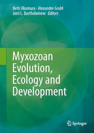 Seller image for Myxozoan Evolution, Ecology and Development for sale by BuchWeltWeit Ludwig Meier e.K.