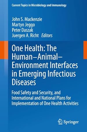 Imagen del vendedor de One Health: The Human-Animal-Environment Interfaces in Emerging Infectious Diseases a la venta por BuchWeltWeit Ludwig Meier e.K.