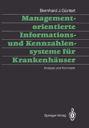 Seller image for Managementorientierte Informations- und Kennzahlensysteme fr Krankenhuser for sale by BuchWeltWeit Ludwig Meier e.K.