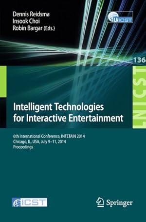 Seller image for Intelligent Technologies for Interactive Entertainment for sale by BuchWeltWeit Ludwig Meier e.K.