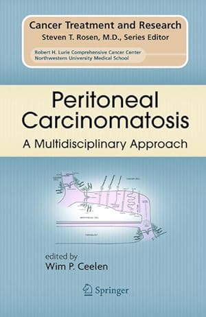 Seller image for Peritoneal Carcinomatosis: A Multidisciplinary Approach for sale by BuchWeltWeit Ludwig Meier e.K.