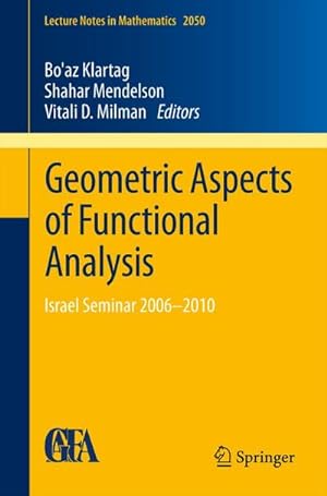 Imagen del vendedor de Geometric Aspects of Functional Analysis a la venta por BuchWeltWeit Ludwig Meier e.K.