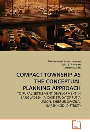 Seller image for COMPACT TOWNSHIP AS THE CONCEPTUAL PLANNING APPROACH for sale by BuchWeltWeit Ludwig Meier e.K.