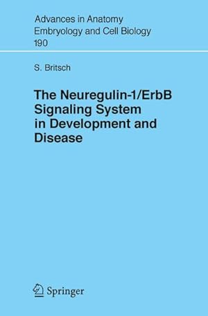 Seller image for The Neuregulin-I/ErbB Signaling System in Development and Disease for sale by BuchWeltWeit Ludwig Meier e.K.