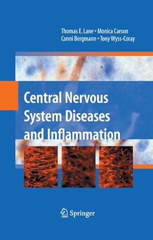 Imagen del vendedor de Central Nervous System Diseases and Inflammation a la venta por BuchWeltWeit Ludwig Meier e.K.