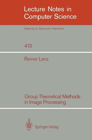 Immagine del venditore per Group Theoretical Methods in Image Processing venduto da BuchWeltWeit Ludwig Meier e.K.