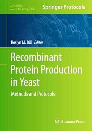 Image du vendeur pour Recombinant Protein Production in Yeast mis en vente par BuchWeltWeit Ludwig Meier e.K.