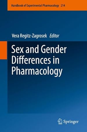 Immagine del venditore per Sex and Gender Differences in Pharmacology venduto da BuchWeltWeit Ludwig Meier e.K.