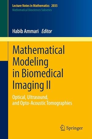 Bild des Verkufers fr Mathematical Modeling in Biomedical Imaging II zum Verkauf von BuchWeltWeit Ludwig Meier e.K.