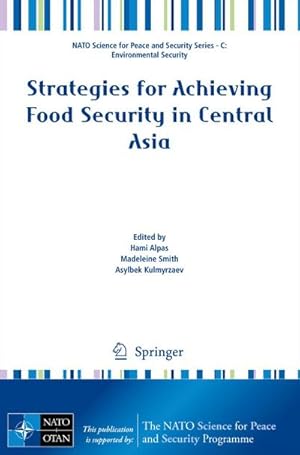 Immagine del venditore per Strategies for Achieving Food Security in Central Asia venduto da BuchWeltWeit Ludwig Meier e.K.