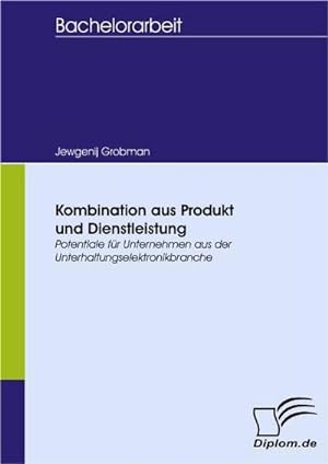 Seller image for Kombination aus Produkt und Dienstleistung for sale by BuchWeltWeit Ludwig Meier e.K.