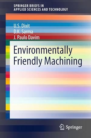 Image du vendeur pour Environmentally Friendly Machining mis en vente par BuchWeltWeit Ludwig Meier e.K.