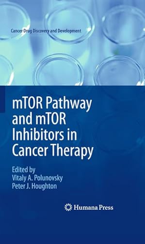 Bild des Verkufers fr mTOR Pathway and mTOR Inhibitors in Cancer Therapy zum Verkauf von BuchWeltWeit Ludwig Meier e.K.