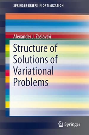 Imagen del vendedor de Structure of Solutions of Variational Problems a la venta por BuchWeltWeit Ludwig Meier e.K.