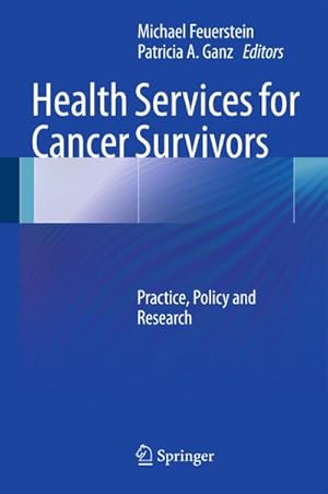 Immagine del venditore per Health Services for Cancer Survivors venduto da BuchWeltWeit Ludwig Meier e.K.