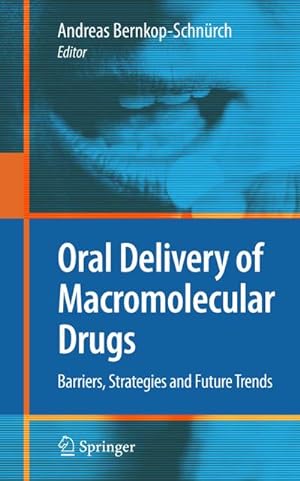 Seller image for Oral Delivery of Macromolecular Drugs for sale by BuchWeltWeit Ludwig Meier e.K.