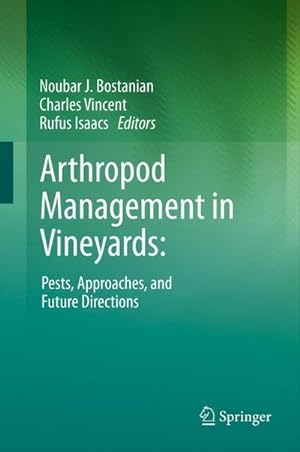 Image du vendeur pour Arthropod Management in Vineyards: mis en vente par BuchWeltWeit Ludwig Meier e.K.