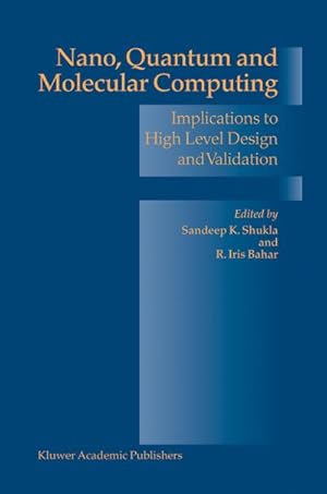 Image du vendeur pour Nano, Quantum and Molecular Computing mis en vente par BuchWeltWeit Ludwig Meier e.K.