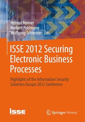 Imagen del vendedor de ISSE 2012 Securing Electronic Business Processes a la venta por BuchWeltWeit Ludwig Meier e.K.