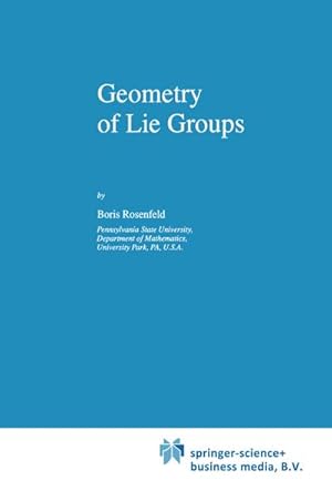 Immagine del venditore per Geometry of Lie Groups venduto da BuchWeltWeit Ludwig Meier e.K.
