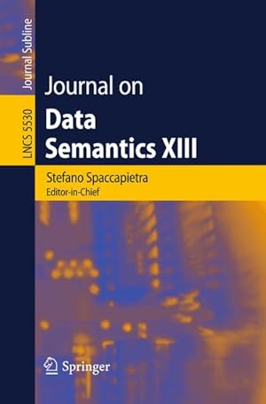 Immagine del venditore per Journal on Data Semantics XIII venduto da BuchWeltWeit Ludwig Meier e.K.