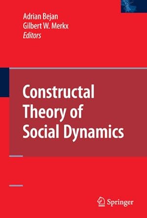 Image du vendeur pour Constructal Theory of Social Dynamics mis en vente par BuchWeltWeit Ludwig Meier e.K.