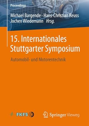 Seller image for 15. Internationales Stuttgarter Symposium for sale by BuchWeltWeit Ludwig Meier e.K.