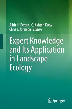 Seller image for Expert Knowledge and Its Application in Landscape Ecology for sale by BuchWeltWeit Ludwig Meier e.K.