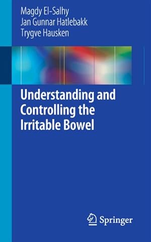 Image du vendeur pour Understanding and Controlling the Irritable Bowel mis en vente par BuchWeltWeit Ludwig Meier e.K.