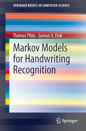 Image du vendeur pour Markov Models for Handwriting Recognition mis en vente par BuchWeltWeit Ludwig Meier e.K.