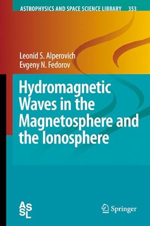 Seller image for Hydromagnetic Waves in the Magnetosphere and the Ionosphere for sale by BuchWeltWeit Ludwig Meier e.K.