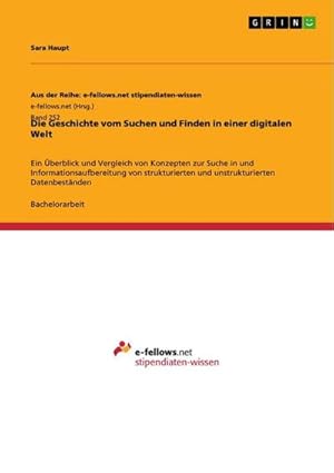 Bild des Verkufers fr Die Geschichte vom Suchen und Finden in einer digitalen Welt zum Verkauf von BuchWeltWeit Ludwig Meier e.K.