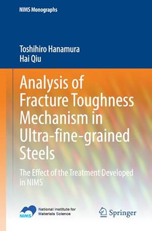 Image du vendeur pour Analysis of Fracture Toughness Mechanism in Ultra-fine-grained Steels mis en vente par BuchWeltWeit Ludwig Meier e.K.