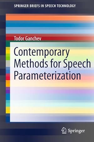 Bild des Verkufers fr Contemporary Methods for Speech Parameterization zum Verkauf von BuchWeltWeit Ludwig Meier e.K.